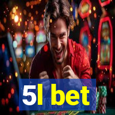 5l bet